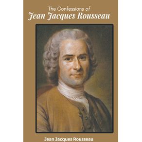 The-Confessions-JEAN-JACQUES-ROUSSEAU