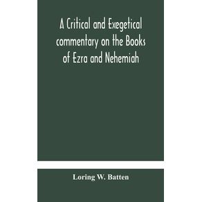 A-critical-and-exegetical-commentary-on-the-Books-of-Ezra-and-Nehemiah