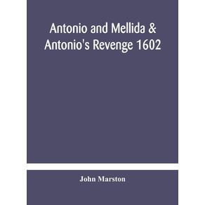 Antonio-and-Mellida---Antonios-revenge-1602