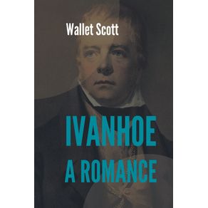 Ivanhoe-A-Romance