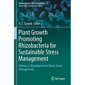 Plant-Growth-Promoting-Rhizobacteria-for-Sustainable-Stress-Management