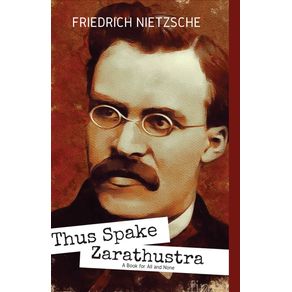 THUS-SPAKE-ZARATHUSTRA-A-Book-for-All-and-None
