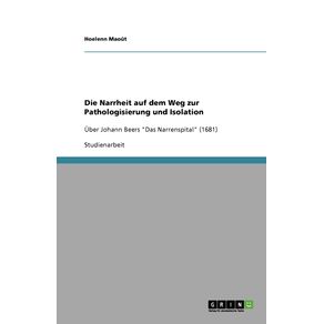 Die-Narrheit-auf-dem-Weg-zur-Pathologisierung-und-Isolation