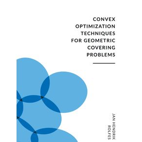 Convex-Optimization-Techniques-for-Geometric-Covering-Problems