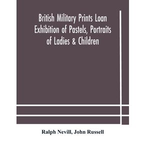 British-military-prints-Loan-Exhibition-of-Pastels-Portraits-of-Ladies---Children