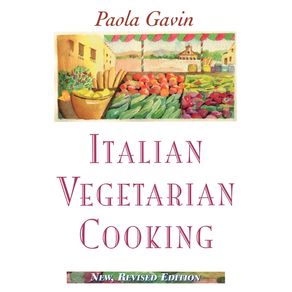 Italian-Vegetarian-Cooking-New-Revised-and-Expanded-Edition