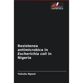 Resistenza-antimicrobica-in-Escherichia-coli-in-Nigeria