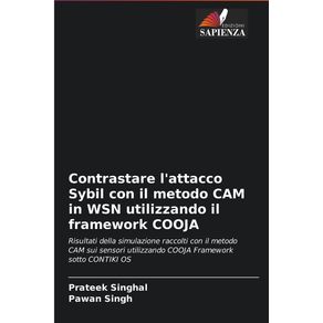 Contrastare-lattacco-Sybil-con-il-metodo-CAM-in-WSN-utilizzando-il-framework-COOJA