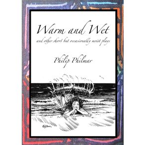 Warm-and-Wet