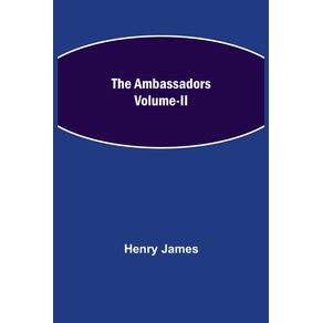 The-Ambassadors-Volume-II