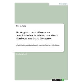 Ein-Vergleich-der-Auffassungen-demokratischer-Erziehung-von-Martha-Nussbaum-und-Maria-Montessori