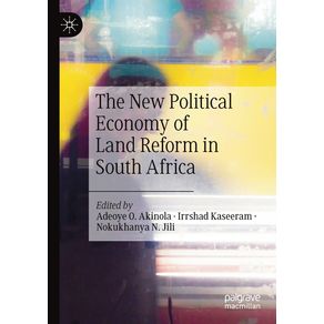 The-New-Political-Economy-of-Land-Reform-in-South-Africa