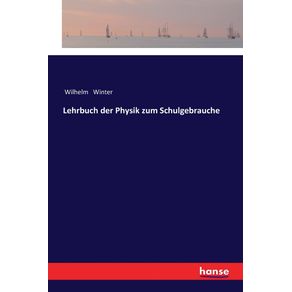 Lehrbuch-der-Physik-zum-Schulgebrauche
