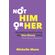 Not-Him-or-Her