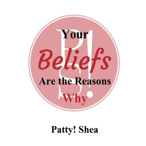 Your-Beliefs-Are-the-Reasons-Why