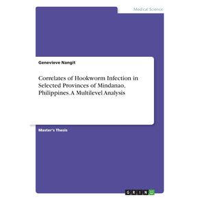 Correlates-of-Hookworm-Infection-in-Selected-Provinces-of-Mindanao-Philippines.-A-Multilevel-Analysis