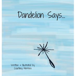 Dandelion-Says