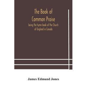 The-Book-of-Common-Praise-being-the-hymn-book-of-the-Church-of-England-in-Canada