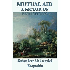 Mutual-Aid-a-Factor-of-Evolution