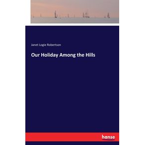 Our-Holiday-Among-the-Hills