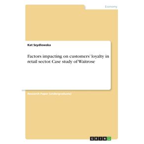 Factors-impacting-on-customers-loyalty-in-retail-sector.-Case-study-of-Waitrose