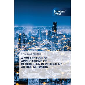 A-COLLECTION-OF-APPLICATIONS-OF-BLOCKCHAIN-IN-VEHICULAR-AD-HOC-NETWORK