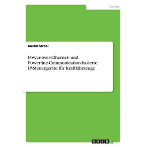 Power-over-Ethernet--und-Powerline-Communication-basierte-IP-Steuergerate-fur-Kraftfahrzeuge