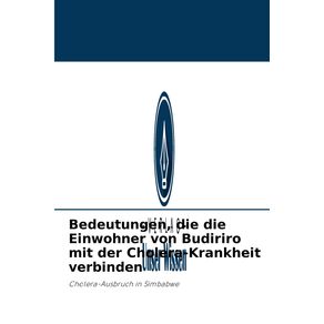 Bedeutungen-die-die-Einwohner-von-Budiriro-mit-der-Cholera-Krankheit-verbinden