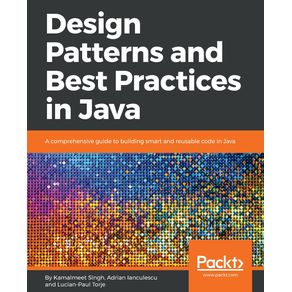 Design-Patterns-and-Best-Practices-in-Java