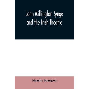 John-Millington-Synge-and-the-Irish-theatre