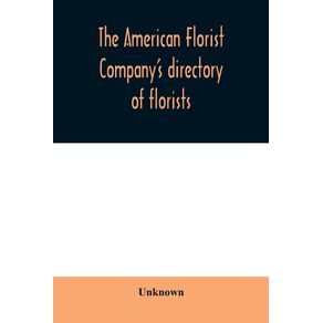 The-American-Florist-Companys-directory-of-florists-nurserymen-and-seedsmen-of-the-United-States-and-Canada