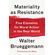 Materiality-as-Resistance