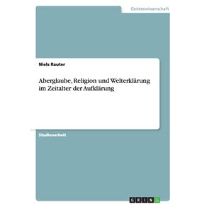 Aberglaube-Religion-und-Welterklarung-im-Zeitalter-der-Aufklarung