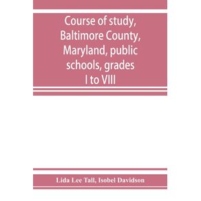 Course-of-study-Baltimore-County-Maryland-public-schools-grades-I-to-VIII