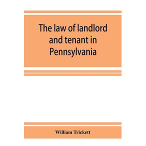 The-law-of-landlord-and-tenant-in-Pennsylvania