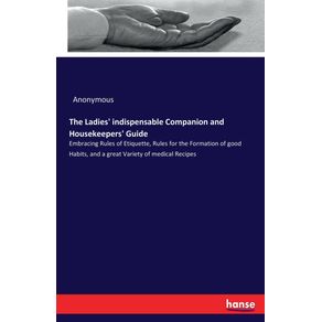 The-Ladies-indispensable-Companion-and-Housekeepers-Guide