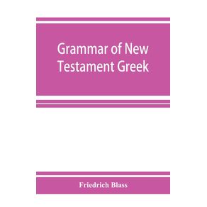 Grammar-of-New-Testament-Greek