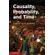 Causality-Probability-and-Time