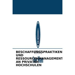 BESCHAFFUNGSPRAKTIKEN-UND-RESSOURCENMANAGEMENT-AN-PRIVATEN-HOCHSCHULEN