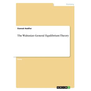 The-Walrasian-General-Equilibrium-Theory