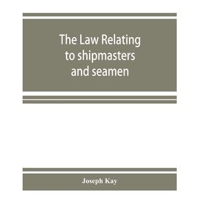 The-law-relating-to-shipmasters-and-seamen