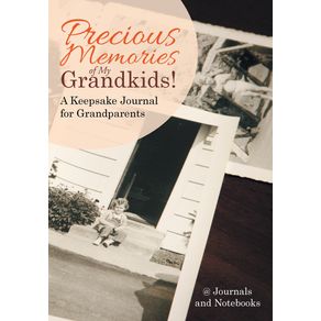 Precious-Memories-of-My-Grandkids--A-Keepsake-Journal-for-Grandparents