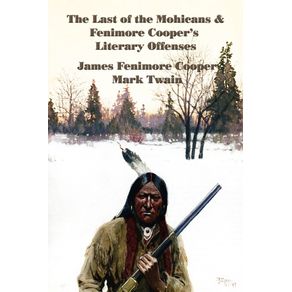 The-Last-of-the-Mohicans---Fenimore-Coopers-Literary-Offenses
