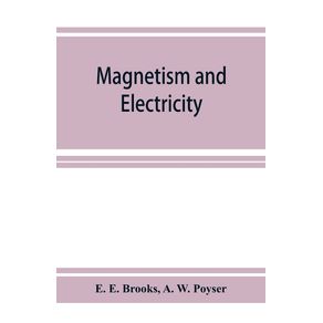 Magnetism-and-electricity--a-manual-for-students-in-advanced-classes