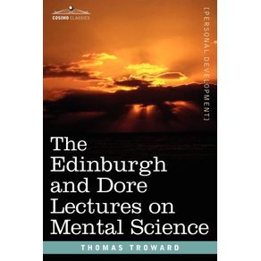 The-Edinburgh-and-Dore-Lectures-on-Mental-Science