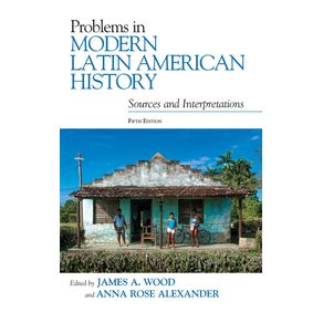 Problems-in-Modern-Latin-American-History