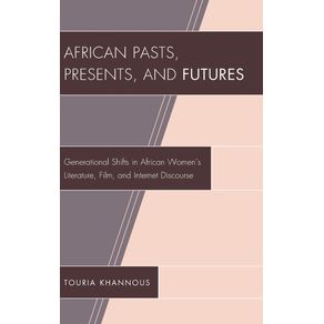 African-Pasts-Presents-and-Futures
