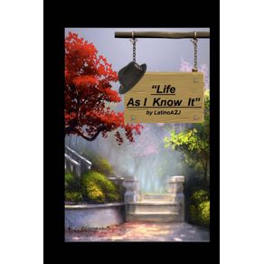 Life-As-I-Know-It