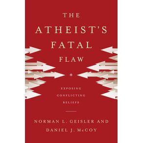 Atheists-Fatal-Flaw