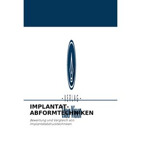 IMPLANTAT-ABFORMTECHNIKEN